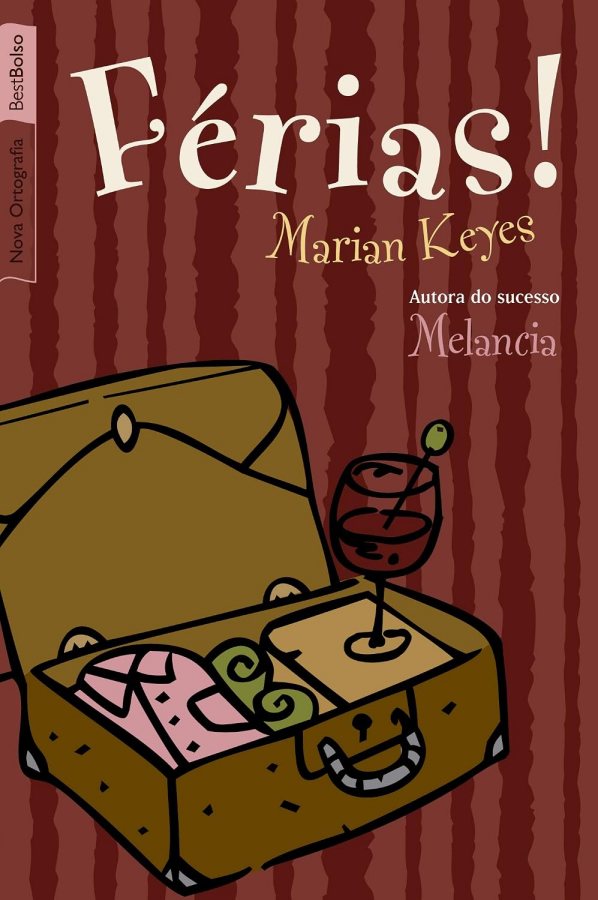 Livro Compre Férias!, de Marian Keyes, em edição de bolso da BestBolso. Romance emocionante e divertido sobre reabilitação, amor, família e recomeços.
