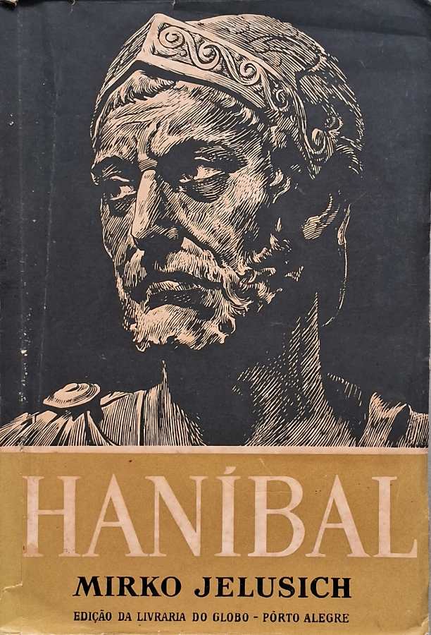 Livro Hanibal, de Mirko Jelusich, romance histórico sobre o comandante cartaginês, suas batalhas contra Roma e a Segunda Guerra Púnica.