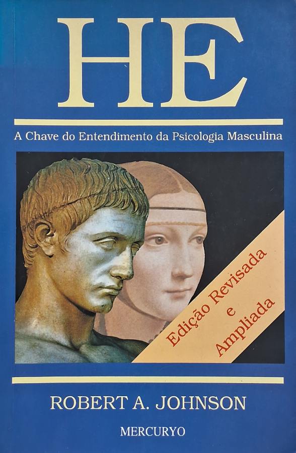 Livro He (Edição Revisada) por Robert A. Johnson, com subtítulo a chave de entendimento da psicologia masculina