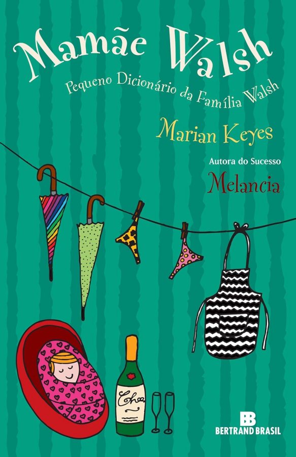 Livro Mamãe Walsh, de Marian Keyes, livro usado da série Família Walsh. Uma leitura divertida, irreverente e repleta do humor característico da autora.