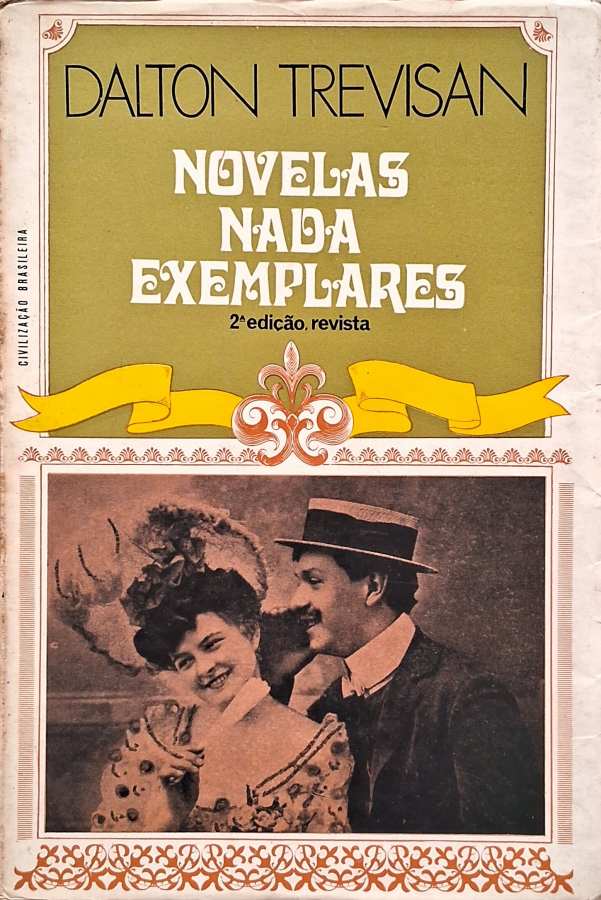 Livro Novelas Nada Exemplares, de Dalton Trevisan, 3ª edição.