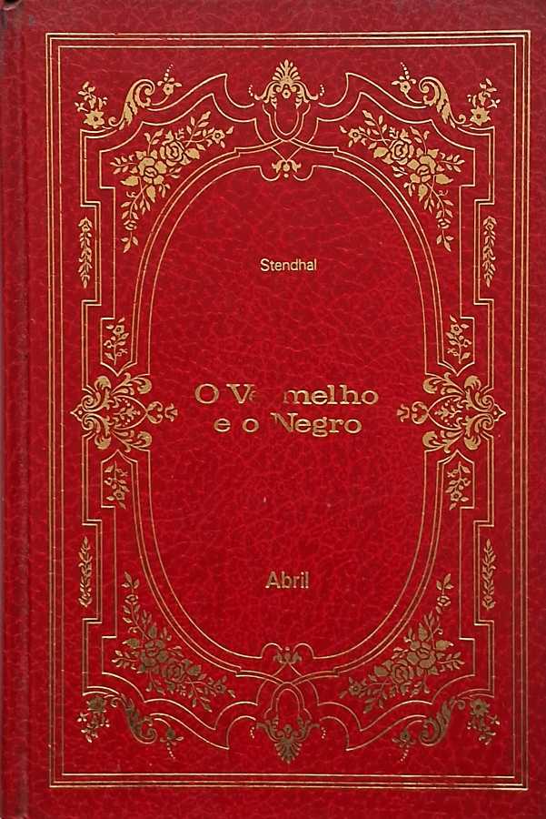 O Vermelho e o Negro — Stendhal | Os Imortais da Literatura Universal