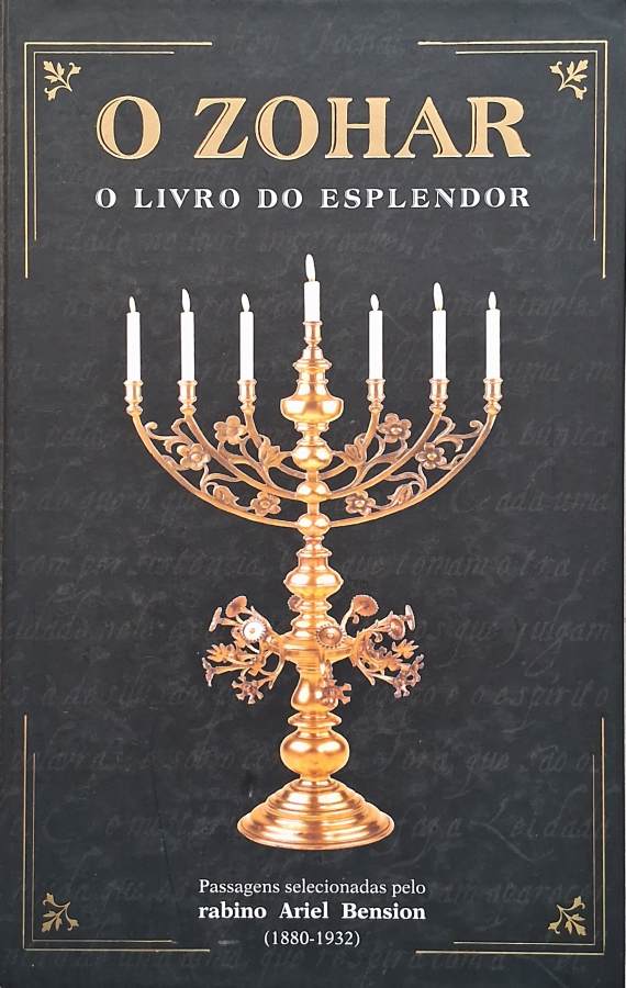 O Zohar, o Livro do Esplendor  de Ariel Bension (autor).