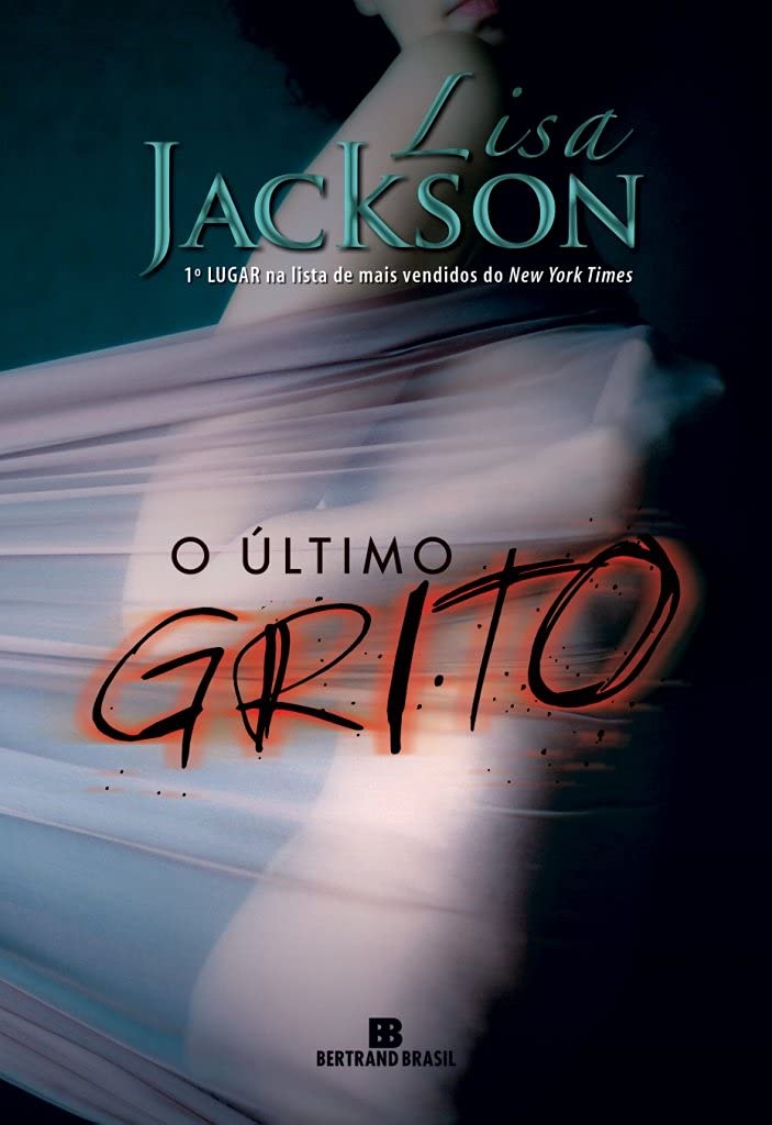 Livro O Último Grito, de Lisa Jackson.
