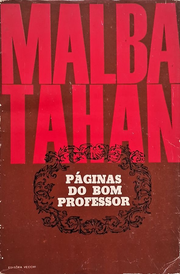 Livro Páginas do Bom Professor, de Malba Tahan. Editora Vecchi.