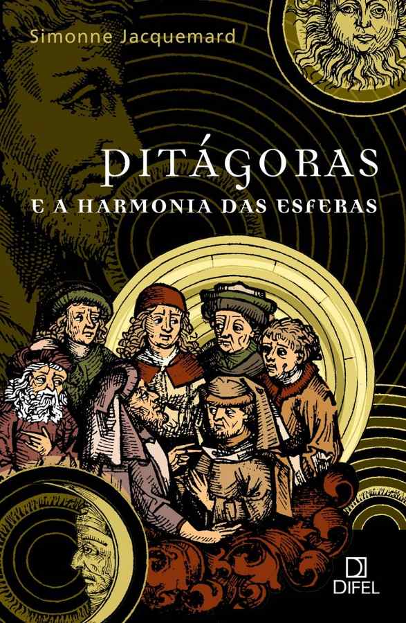 Livro Pitágoras e a Harmonia das Esferas, de Simonne Jacquemard, obra sobre filosofia grega, matemática, música, misticismo e ordem do universo.