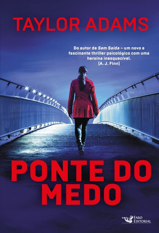 Livro Ponte do Medo, de Taylor Adams.