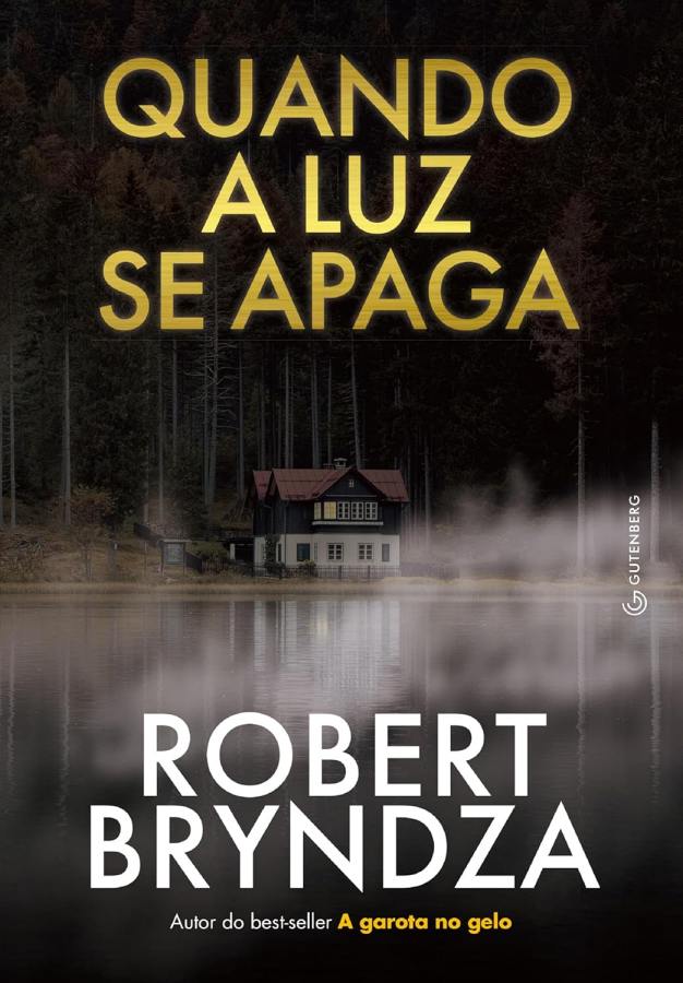 Livro Quando a Luz se Apaga,  livro por Robert Bryndza. Detetive Kate Marshall Livro 3.