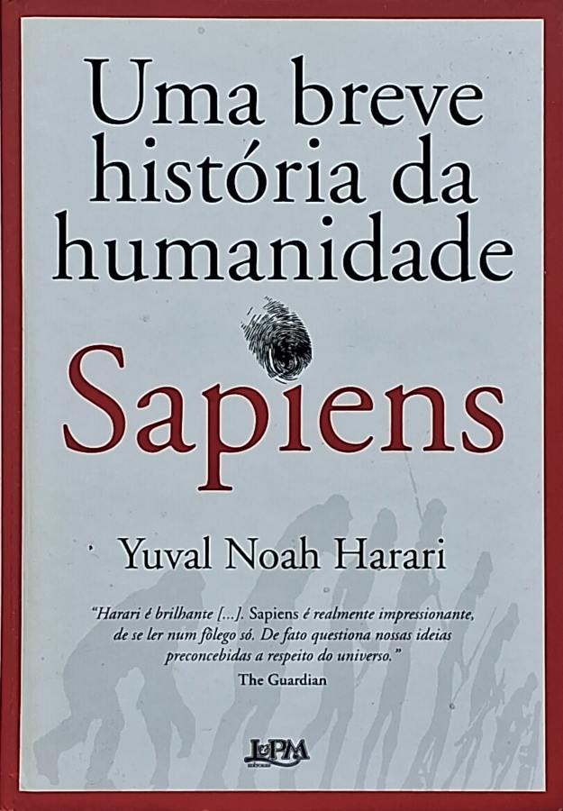 Livro Sapiens [capa dura]  por Yuval Noah Harari (autor). Uma breve história da humanidade. 