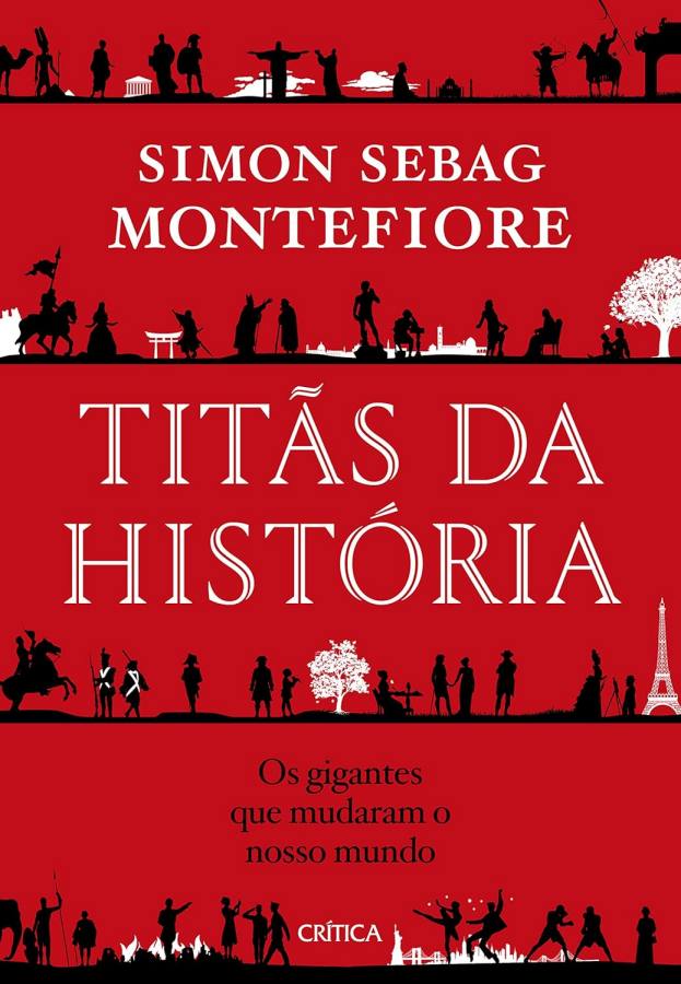 Livro Titãs da História por Simon Sebag Montegiore.