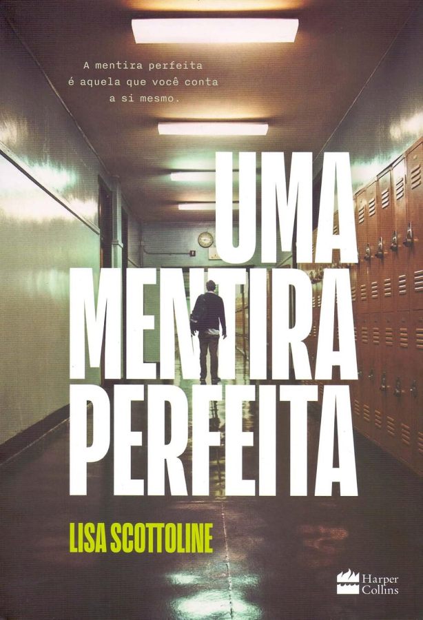 Livro Uma Mentira Perfeita, de Lisa Scottoline, um thriller psicológico envolvente sobre segredos, mentiras e uma perigosa conspiração.