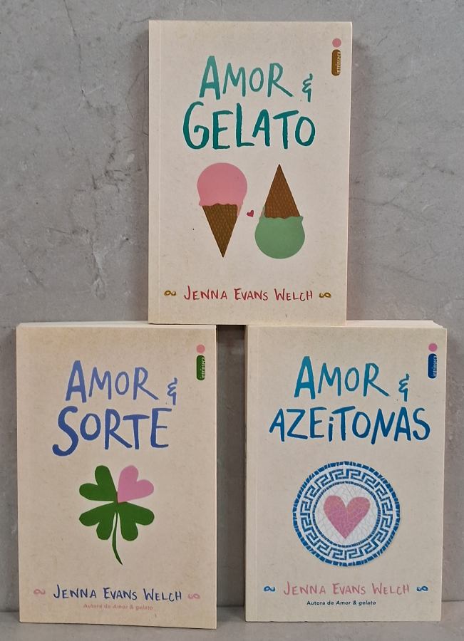 Trilogia Amor & Livros, de Jenna Evans Welch, com Amor & Gelato, Amor & Sorte e Amor & Azeitonas: romances, viagens e descobertas.