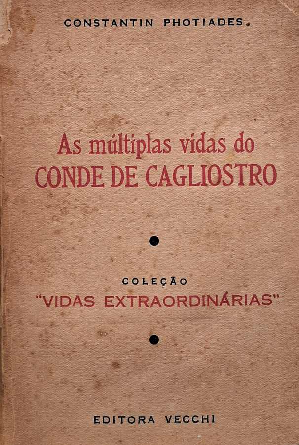 As Múltiplas Vidas do Conde de Cagliostro – Constantin Photiades | Vecchi, 1943