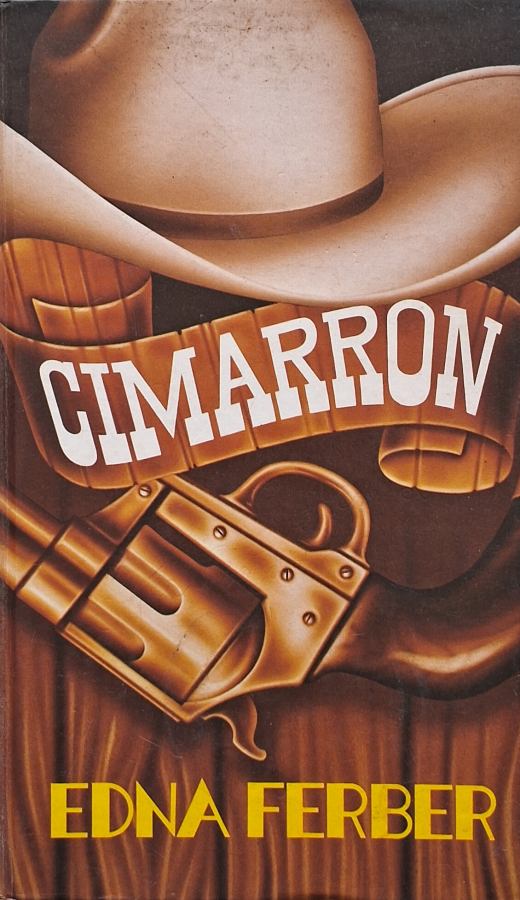 Livro Cimarron, de Edna Ferber, em edição capa dura do Círculo do Livro. Romance histórico ambientado no território de Oklahoma, nos Estados Unidos.
