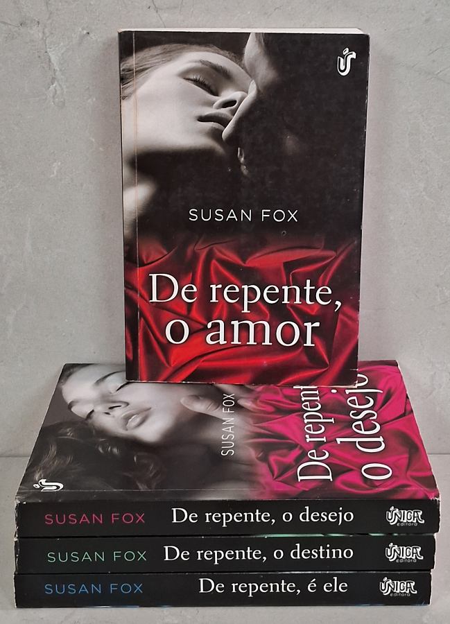 Saga De Repente, de Susan Fox, com 4 livros da Editora Única. Romance adulto, paixão, desejo e encontros inesquecíveis das irmãs Fallon.