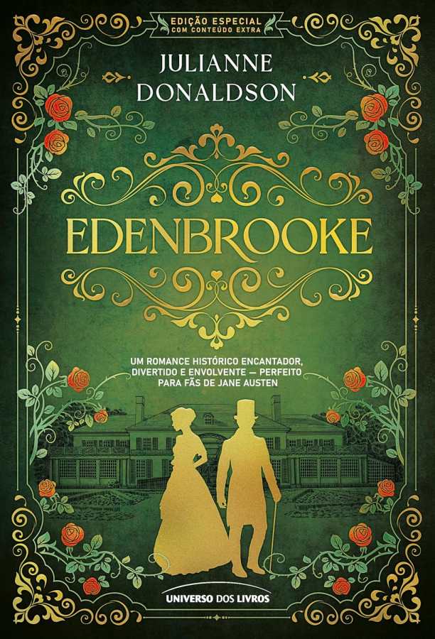 Livro Edenbrooke: Edição Especial, de Julianne Donaldson. Romance de época publicado pela Universo dos Livros, com 336 páginas e conteúdo extra.