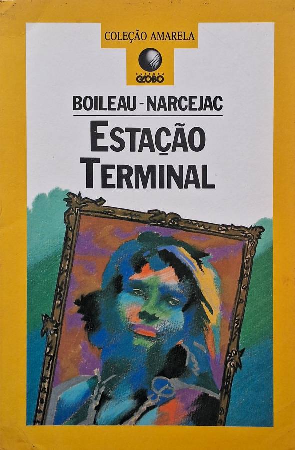 Estação Terminal – Boileau-Narcejac | Coleção Amarela Globo
