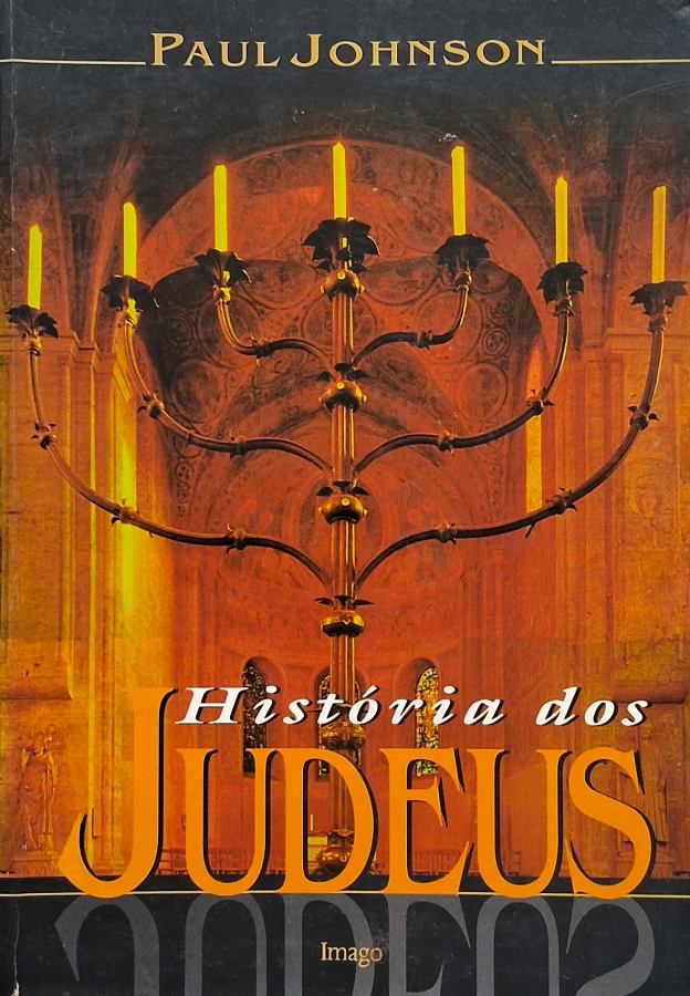 História dos Judeus – Paul Johnson | Imago, 2ª edição