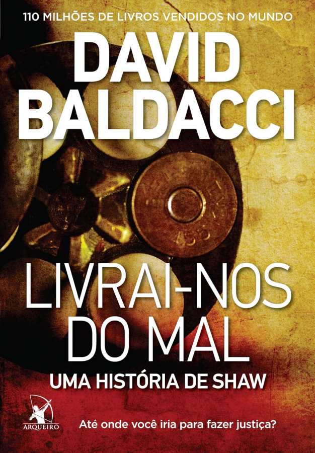 Livrai-nos do Mal – David Baldacci | Arqueiro