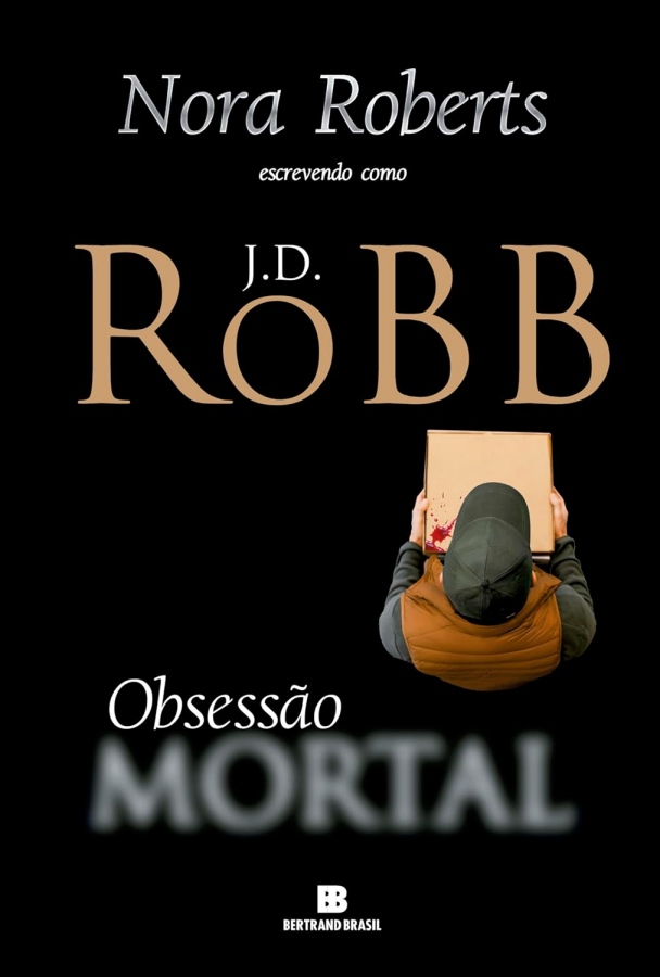 Livro Obsessão Mortal, de J. D. Robb, é o volume 40 da Série Mortal. Suspense policial futurista com Eve Dallas, publicado pela Bertrand Brasil.