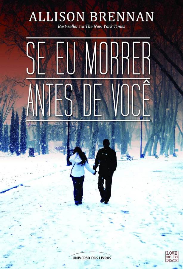 Livro Se Eu Morrer Antes de Você, de Allison Brennan: suspense, investigação e tensão psicológica em uma trama intensa com Lucy Kincaid.