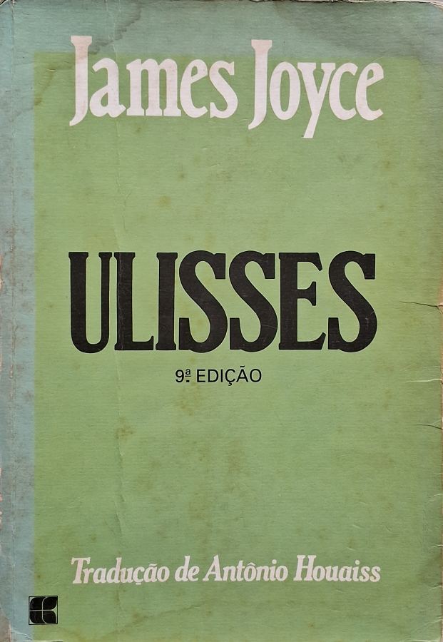 Livro Ulisses, de James Joyce, 9ª edição da Civilização Brasileira, 1996. Clássico modernista em tradução de Antônio Houaiss. Confira no Sebo & Livraria.